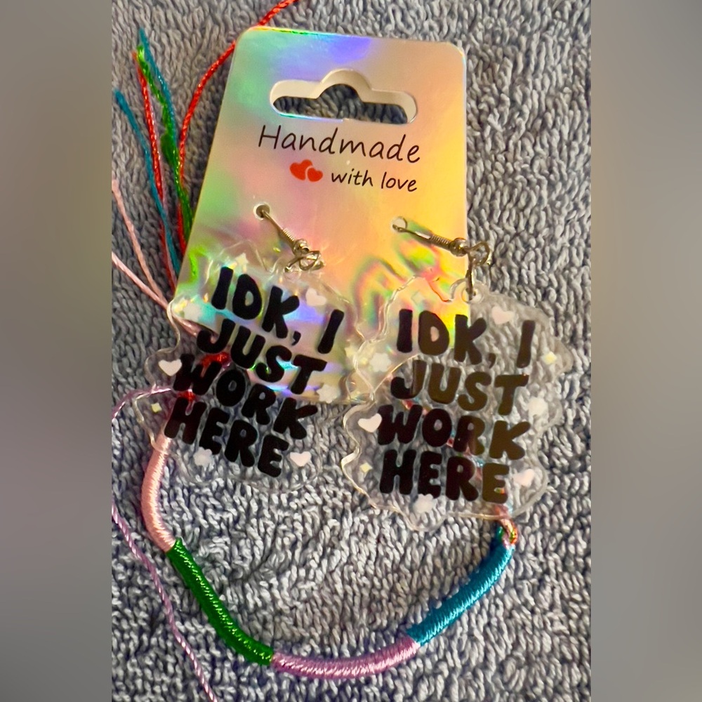 IDK I Just Work Here  Handmade and designed earrings with FREE Bracelet